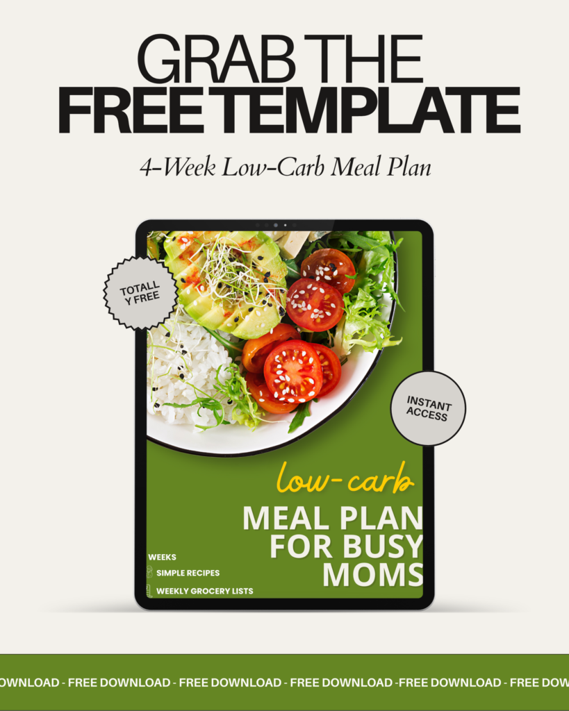 4-week low-carb meal plan for busy moms free printable
